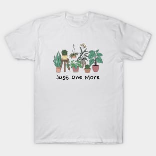 Just One More Plant Based T-Shirt